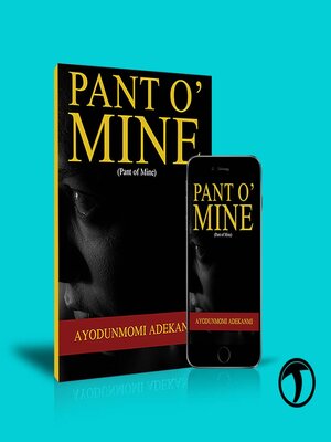 cover image of Pant O' Mine